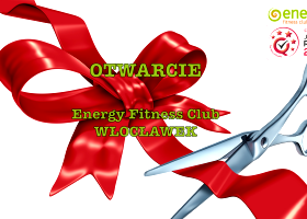 OTWARCIE ENERGY FITNESS CLUB WŁOCŁAWEK